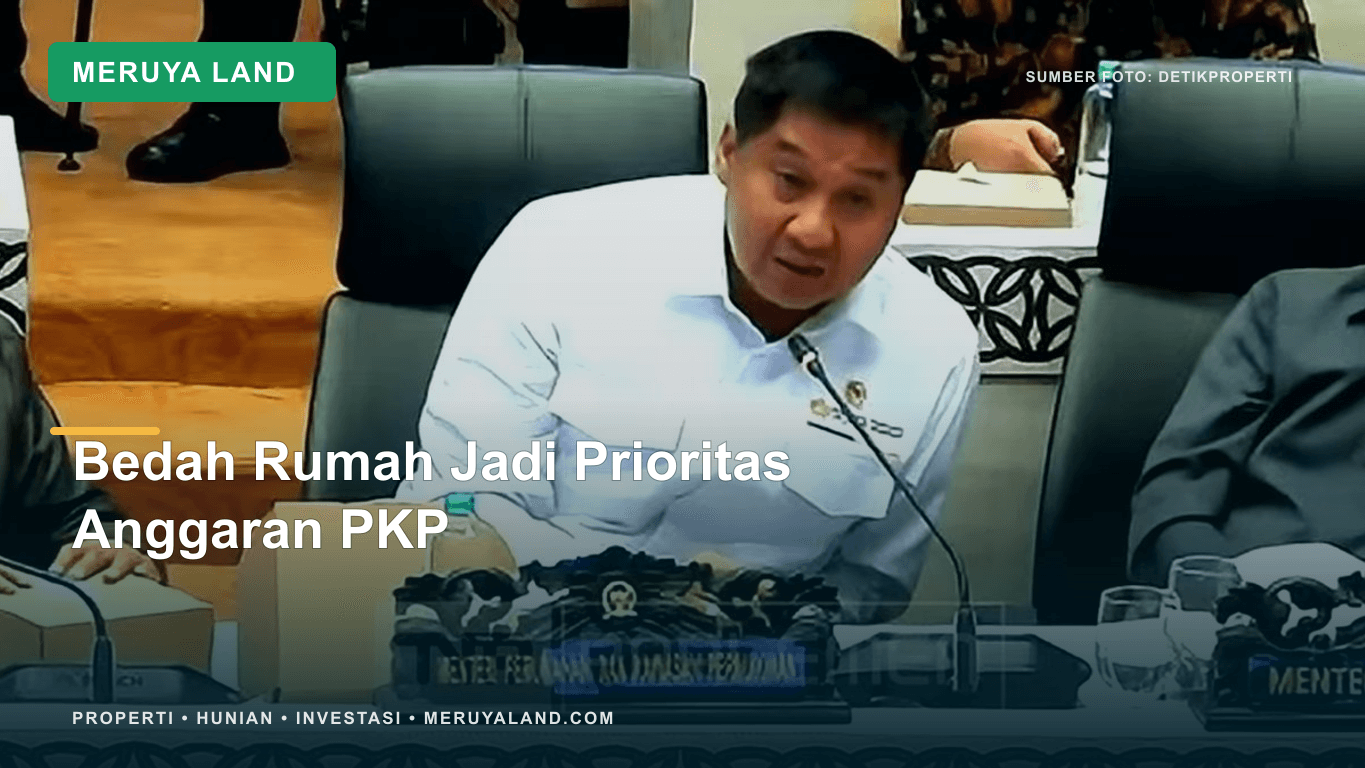 Serapan Anggaran Kementerian PKP Capai Rp 3,608 Triliun, Bedah Rumah Jadi Prioritas